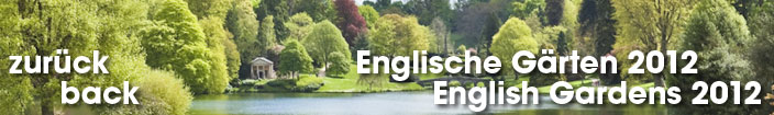zurück zu Englische Gärten 2012 | English Gardens 2012